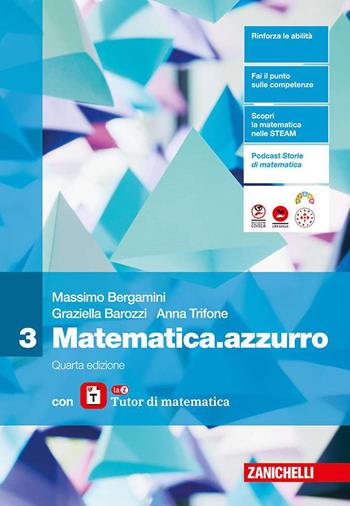 Matematica.azzurro. Con laZ Tutor. Per le Scuole superiori. Vol. 3 - Massimo Bergamini, Graziella Barozzi, Anna Trifone - Libro Zanichelli 2026 | Libraccio.it