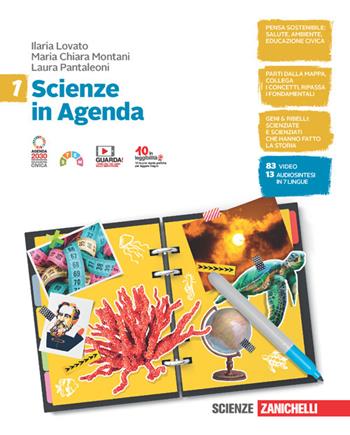 Scienze in Agenda. Per la Scuola media. Vol. 1 - Laura Pantaleoni, Ilaria Lovato, Maria Chiara Montani - Libro Zanichelli 2022 | Libraccio.it