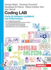 Coding LAB. L'arte di risolvere i problemi con l'informatica. Con e-book. Con espansione online