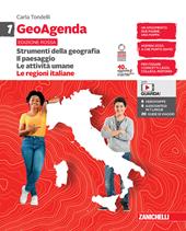 GeoAgenda edizione rossa. Con espansione online. Vol. 1: Strumenti della geografia. Il paesaggio. Le attività umane-Le regioni italiane