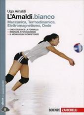 L'Amaldi.bianco. Con e-book. Con espansione online