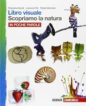 Libro visuale scopriamo la natura. In poche parole. Con e-book. Con espansione online