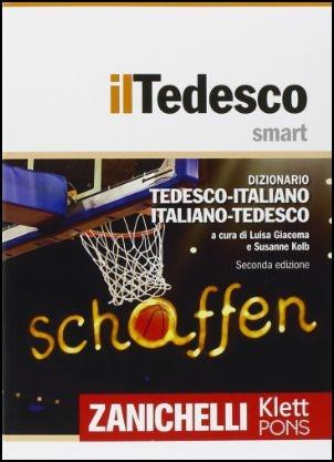 Il tedesco smart. Dizionario tedesco-italiano, Italienisch-Deutsch. Con aggiornamento online - KOLB SUSANNE - Libro Zanichelli 2016, I dizionari minori | Libraccio.it