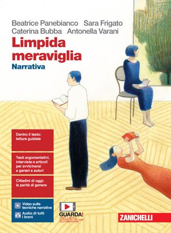 Limpida meraviglia. Narrativa e Gli strumenti della scrittura. Con e-book. Con espansione online - Beatrice Panebianco, Sara Frigato, Caterina Bubba - Libro Zanichelli 2020 | Libraccio.it