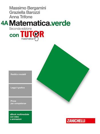 Matematica.verde. Con Contenuto digitale (fornito elettronicamente) - Massimo Bergamini, Anna Trifone, Graziella Barozzi - Libro Zanichelli 2017 | Libraccio.it