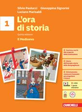 L'ora di storia. Con espansione online. Vol. 1: Il Medioevo