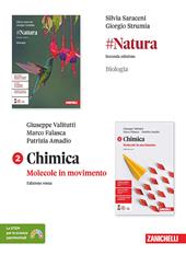 #Natura-Chimica. Molecole in movimento, Eiz. Rossa. #Natura. Biologia. Chimica. Per le Scuole superiori. Vol. 2