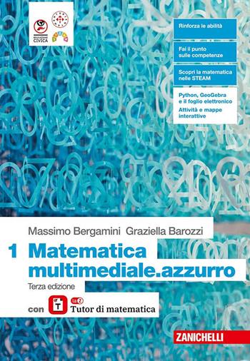 Matematica multimediale.azzurro. Con laZ Tutor. Vol. 1 - Massimo Bergamini, Graziella Barozzi - Libro Zanichelli 2025 | Libraccio.it