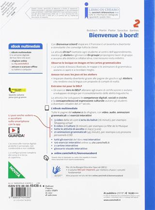 Bienvenue à bord! . Con e-book. Con espansione online. Vol. 2 - Michèle Butzbach, Carmen Martín Nolla, Dolorès-Danièle Pastor - Libro Zanichelli 2019 | Libraccio.it