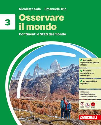 Osservare il mondo. Idee per imparare. Per la Scuola media. Vol. 3: Continenti e Stati del mondo - Nicoletta Sala, Emanuela Trio - Libro Zanichelli 2026 | Libraccio.it