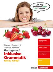 Ganz genau! Inklusive Grammatik. Niveau A2-B2. Con e-book. Con espansione online