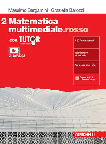 Matematica multimediale.rosso. Con Tutor. Con e-book. Con espansione online. Vol. 2 - Massimo Bergamini, Graziella Barozzi - Libro Zanichelli 2021 | Libraccio.it