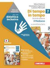 Di tempo in tempo. Idee per imparare. Per la Scuola media. Con espansione online. Vol. 1: Il Medioevo