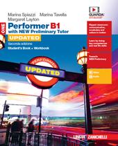 Performer B1. Updated with new preliminary tutor. Student's book-Workbook. Con espansione online. Vol. 1