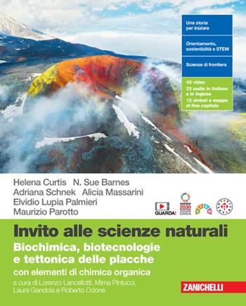 Invito alle scienze naturali. Biochimica, biotecnologie e tettonica delle placche con elementi di chimica organica. Per le Scuole superiori. (fornito elettronicamente) - Helena Curtis, N. Sue Barnes, Adriana Schnek - Libro Zanichelli 2024 | Libraccio.it