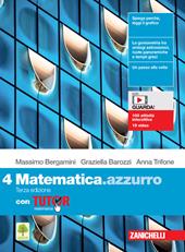 Matematica.azzurro. Con Tutor. Con e-book. Con espansione online. Vol. 4