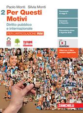 Per questi motivi. Per l'articolazione RIM. Con e-book. Con espansione online. Vol. 2: Diritto pubblico e internazionale