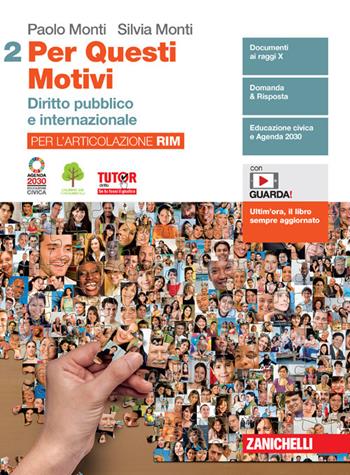 Per questi motivi. Per l'articolazione RIM. Per le Scuole superiori. Vol. 2: Diritto pubblico e internazionale - Paolo Monti, Silvia Monti - Libro Zanichelli 2021 | Libraccio.it