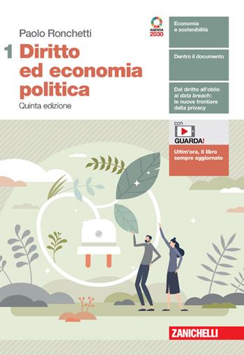 Diritto ed economia politica. Con e-book. Con espansione online. Vol. 1 - Paolo Ronchetti - Libro Zanichelli 2022 | Libraccio.it