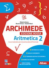 Archimede. Edizione rossa. Per la Scuola media. Con eBook Laboratorio 2. Vol. 2: Aritmetica 2 + Geometria 2