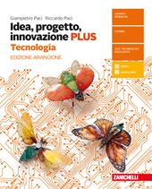 Idea, progetto, innovazione. Plus. Ediz. arancione. Tecnologia. Disegno con tavole per il disegno. Con Contenuto digitale (fornito elettronicamente)