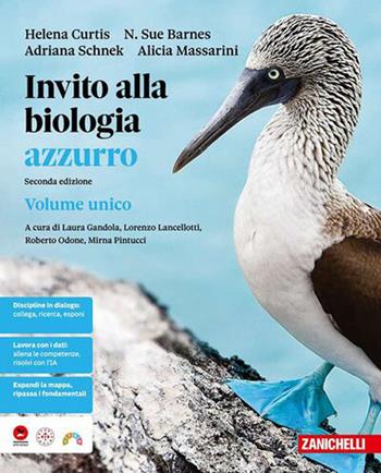 Invito alla biologia.azzurro. Vol. unico. Per le Scuole superiori - Helena Curtis, N. Sue Barnes, Adriana Schnek - Libro Zanichelli 2026 | Libraccio.it