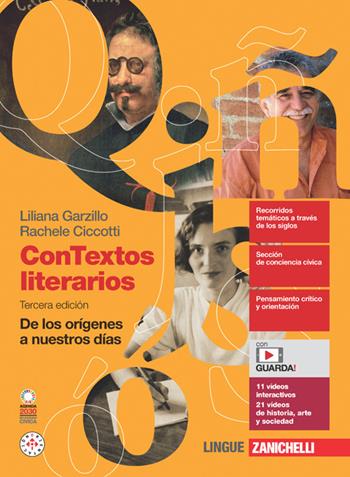 ConTextos literarios. De los orígines a nuestros días. Con e-book - Liliana Garzillo, Rachele Ciccotti - Libro Zanichelli 2024 | Libraccio.it