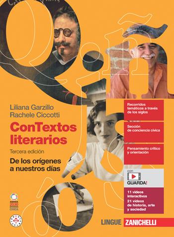 ConTextos literarios. De los orígines a nuestros días. Per le Scuole superiori. - Liliana Garzillo, Rachele Ciccotti - Libro Zanichelli 2024 | Libraccio.it
