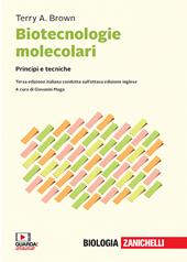 Biotecnologie molecolari. Principi e tecniche. Con e-book