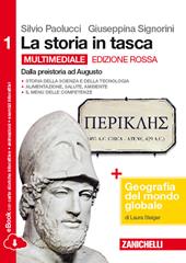 La storia in tasca. Con geografia del mondo globale. Ediz. rossa. Con e-book. Con espansione online. Vol. 1