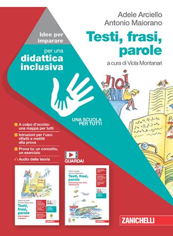 Testi, frasi, parole. Idee per imparare. Per le Scuole superiori. - Adele Arciello, Antonio Maiorano - Libro Zanichelli 2021 | Libraccio.it