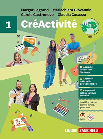CréActivité. Con ebook. Con espansione online. Vol. 1 - Mariachiara Giovannini - Libro Zanichelli 2024 | Libraccio.it