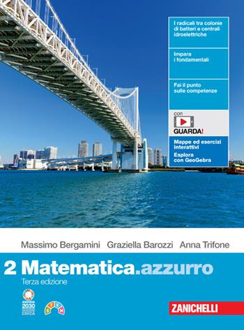 Matematica.azzurro. Con espansione online. Vol. 2 - Massimo Bergamini, Graziella Barozzi, Anna Trifone - Libro Zanichelli 2024 | Libraccio.it