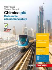 Chimica più. Dalla mole alla nomenclatura. Con Contenuto digitale (fornito elettronicamente)