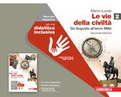 Le vie della civiltà. Idee per imparare. Con espansione online. Vol. 2: Da Augusto all'anno Mille