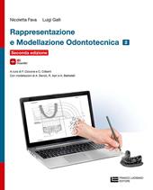 Rappresentazione e modellazione odontotecnica. Per le Scuole superiori. Vol. 2