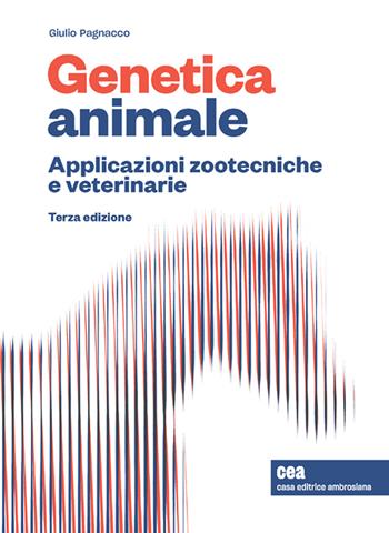 Genetica animale. Applicazioni zootecniche e veterinarie. Con e-book - Giulio Pagnacco - Libro CEA 2020 | Libraccio.it