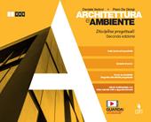 Architettura e ambiente. Discipline progettuali. Con e-book. Con espansione online