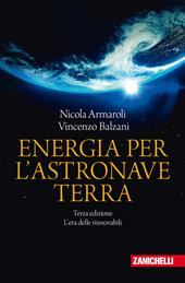 Energia per l'astronave Terra. L'era delle rinnovabili