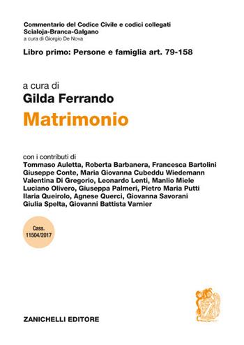 Art. 79-158. Matrimonio - Gilda Ferrando - Libro Zanichelli 2017, Commentario del codice civile | Libraccio.it