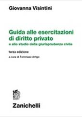 Guida alle esercitazioni di diritto privato e allo studio della giurisprudenza civile