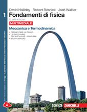 Fondamenti di fisica. Con espansione online. Vol. 1: Meccanica e termodinamica.