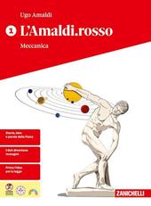 L'Amaldi.rosso. Per le Scuole superiori. Vol. 1: Meccanica