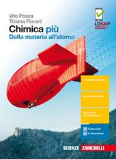 Chimica più. Dalla materia all'atomo. Per le Scuole superiori . Con Contenuto digitale (fornito elettronicamente)