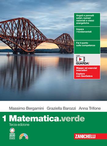 Matematica.verde. Con Contenuto digitale (fornito elettronicamente). Vol. 1 - Massimo Bergamini, Graziella Barozzi, Anna Trifone - Libro Zanichelli 2023 | Libraccio.it