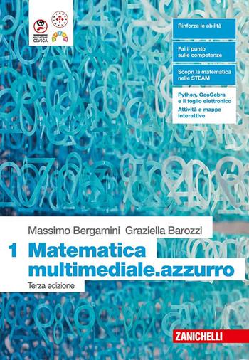 Matematica multimediale.azzurro. Per le Scuole superiori. Vol. 1 - Massimo Bergamini, Graziella Barozzi - Libro Zanichelli 2025 | Libraccio.it
