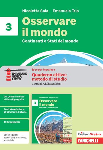 Osservare il mondo. Idee per imparare. Erickson Scuola quaderno attivo: metodo di studio. Per la Scuola media. Vol. 3 - Nicoletta Sala, Emanuela Trio - Libro Zanichelli 2026 | Libraccio.it