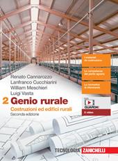 Genio rurale. Con e-book. Con espansione online. Vol. 2: Costruzioni ed edifici rurali