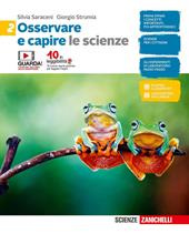 Osservare e capire. Le scienze. Con e-book. Vol. 2