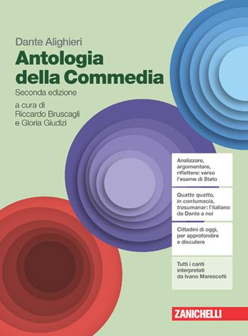 Antologia della Commedia. Con espansione online - Dante Alighieri, BRUSCAGLI RICCARDO, GIUDIZI GLORIA - Libro Zanichelli 2021 | Libraccio.it